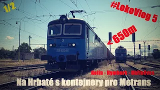 Andy - #LokoVlog 5 ► [Na Hrbaté s kontejnery pro Metrans, přes Nymburk do Uhříněvse 1/2]