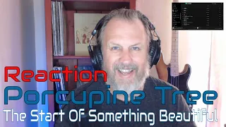 Porcupine Tree - The Start Of Something Beautiful - Bass Player First Listen/Reaction