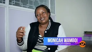 Successful  IVF procedure with Monica Wambui