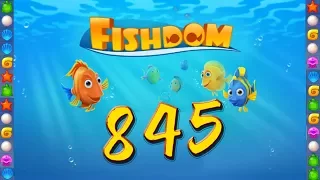 Fishdom: Deep Dive level 845