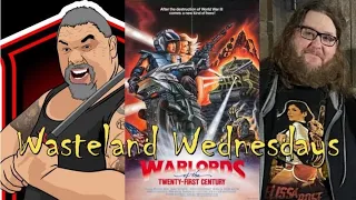 WASTELAND WEDNESDAYS - WARLORDS OF THE 21ST CENTURY (1982)