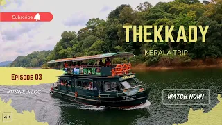 Thekkady: A must-see tourist places in Kerala! | Kerala Trip | Episode 3  #kerala #travelvlog