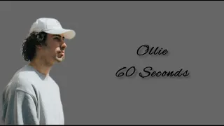 Ollie - 60 Seconds (Lirik lagu)