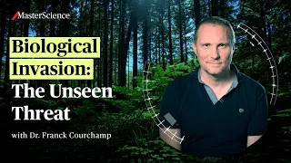 MasterScience: Biological invasions, the Unseen Threat with Dr Franck Courchamp | AXA Research Fund