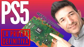 ⚡PS5 LA PRUEBA DEFINITIVA DEL METAL LIQUIDO🌡 que ACABA CON LA POLEMICA | Arriesgo PS5 por la verdad