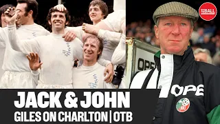 "He's had a full life has Big Jack" | John Giles remembers Jack Charlton | OTB