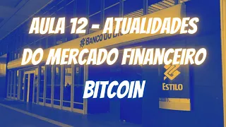 Bitcoin - Atualidades do Mercado Financeiro - Concurso Banco do Brasil 2021
