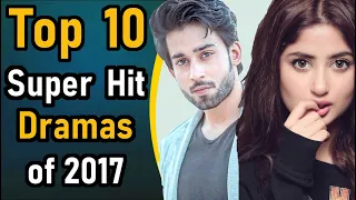 Top 10 Super Hit Dramas of 2017 | Pak Drama TV | 2017 Dramas That Had Reached Heights of Popularity