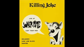 Killing Joke Live at Joker Place Palais D,Hiver lyon 13th March 1985 Original bootleg audio.