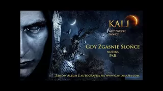 02. Kali - Gdy zgaśnie słońce (prod. PSR)
