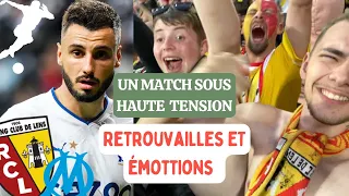 LENS - MARSEILLE UN MATCH SOUS HAUTE TENSION