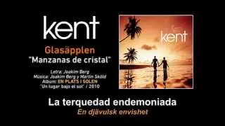 KENT — "Glasäpplen" (Subtítulos Español - Sueco)