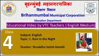 BMC VTC Edu Video for Class  4th. English. Lesson 1. Rain in the Night by Shraddha Satish Kambli.