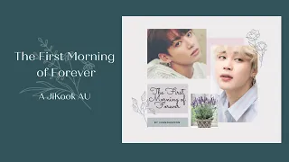 🌸The First Morning of Forever - A Romantic JiKook FF oneshot #jikookff
