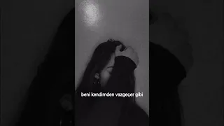 beni kendinden vazgeçer gibi💔 #lyrics #sözler #shortvideo #semicenk