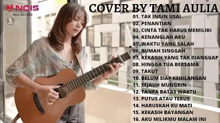 KEISYA LEVRONKA - TAK INGIN USAI | TAMI AULIA (15 SONG BEST OF THE BEST TAMI AULIA)