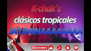 Clasicos tropicales ja'uminaaaaaaa - Kchaks v3 🥳🍻🍻