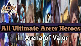 Semua Skill Ultimate Hero Arcer di AOV - Arena of Valor Indonesia