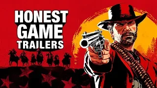 Honest Game Trailers | Red Dead Redemption 2