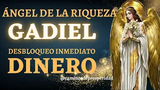 ORACIÓN AL ÁNGEL GADIEL PARA DESBLOQUEAR EL DINERO DE FORMA RÁPIDA E INESPERADA