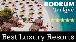 BODRUM, Türkiye | Best Luxury Hotels & 5 Star Resorts in Bodrum, Turkey [2023]