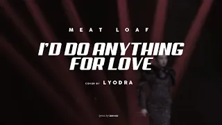 Meat Loaf - "I'd Do Anything For Love" Cover By Lyodra (Lyrics)