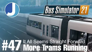 This Seems Straight Forward | Bus Simulator 21 | Seaside Valley | Episode 47