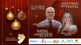 ALGO MAIS NO NATAL com Jorge Elarrat(RO) e Sheila Matos(SE) | NATAL COM JESUS