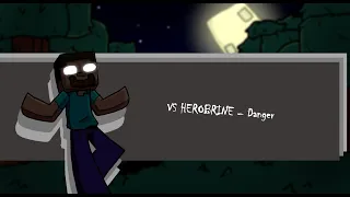 Danger_Recharted - FNF VS Herobrine