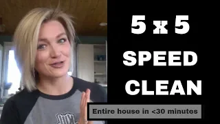 How I clean my whole house SUPER FAST | 5 x 5 Trick