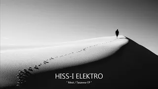 Hiss-i Elektro Mest (Original Mix)