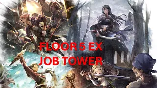 Floor 5 EX Job Tower: Dancer, Warrior, Thief & Hunter in Octopath CoTC