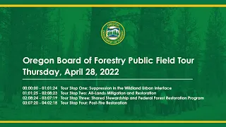 Oregon Board of Forestry Public Field Tour April 28, 2022