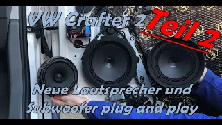 VW Crafter 2 SZ/SY | MAN TGe neue Lautsprecher, Subwoofer, Verstärker einbauen plug and play Teil 2