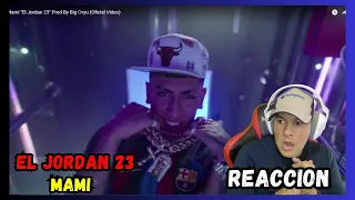 ( REACCION ) - Mami ''El Jordan 23'' Prod By Big Cvyu (Oficial Video)