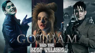 GOTHAM HAD THE BEST VILLAINS