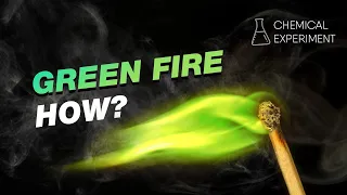 HOW TO MAKE A GREEN FIRE?