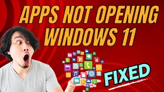 Apps Not Opening Windows 11