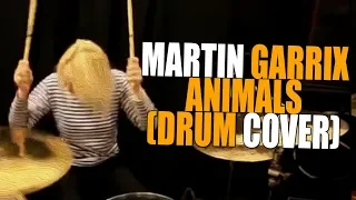 Martin Garrix - Animals  (Drum Cover)