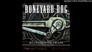 Boneyard Dog - Mother Lode