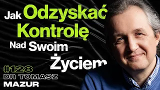 #128 Work-Life Balans To Mit, Przestań Ulegać Swoim Emocjom, Stoicyzm, Psychologia - dr Tomasz Mazur