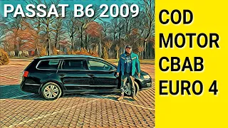 🇩🇪 VW Passat 🅱️6️⃣ 2009 cod motor CBAB common-rail norma poluare euro 4️⃣