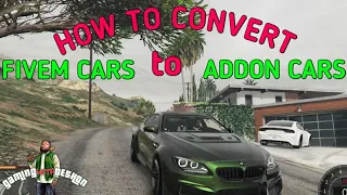 CONVERT FIVEM CARS TO ADDON || TUTORIAL