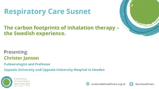 Respiratory Care Susnet : The carbon footprints of inhalation therapy – the Swedish experience.