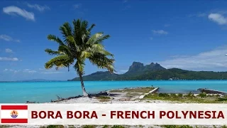 Bora Bora - French Polynesia