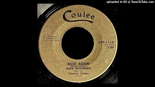 Dude Romberg & His Country Dudes - Back Again - Coulee 45 (WI)