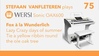 Fox à la Wunderlich - Medley - Stefaan Vanfleteren / Wersi Sonic OAX 600 organ
