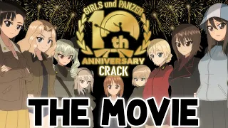 Girls und Panzer Crack Movie: The 10th Anniversary | ガールズ＆パンツァー 10周年記念