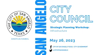 Infrastructure - 5-26-23 City Council Strategic Planning Workshop