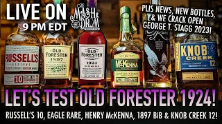 Lets Test Old Forester 1924 10-Year-Old! BLIND! Plus George T. Stagg 2023!